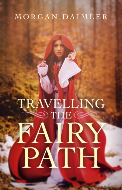 Book Cover for Travelling the Fairy Path by Morgan Daimler