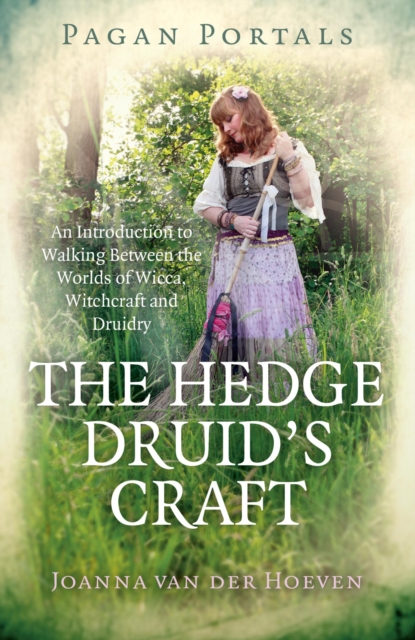 Book Cover for Pagan Portals - The Hedge Druid's Craft by Joanna van der Hoeven