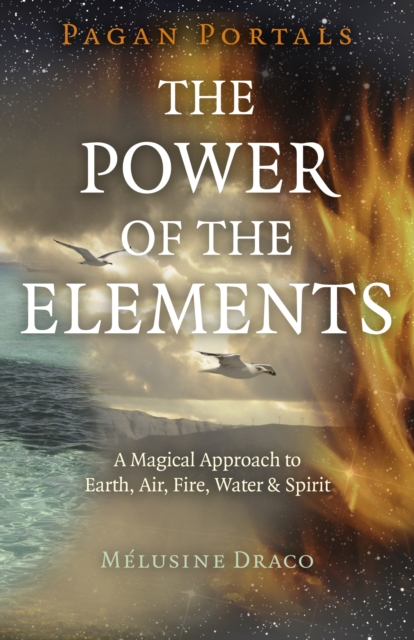 Book Cover for Pagan Portals - The Power of the Elements by Melusine Draco