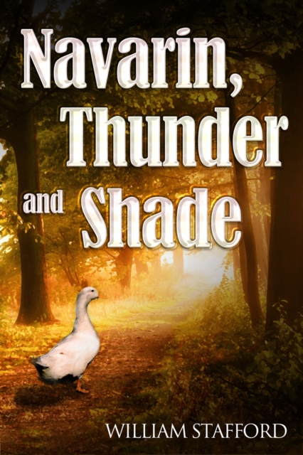 Book Cover for Navarin, Thunder and Shade by William Stafford