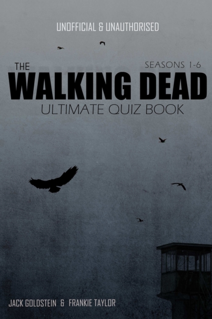 Book Cover for Walking Dead Ultimate Quiz Book by Jack Goldstein