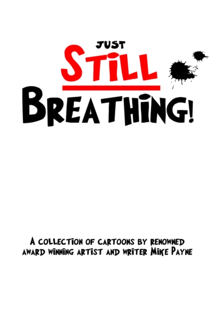 Book Cover for Just Still Breathing by Mike Payne
