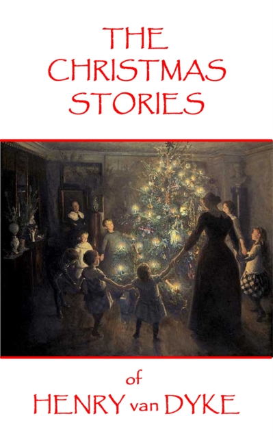 Book Cover for Christmas Stories of Henry van Dyke by Henry Van Dyke