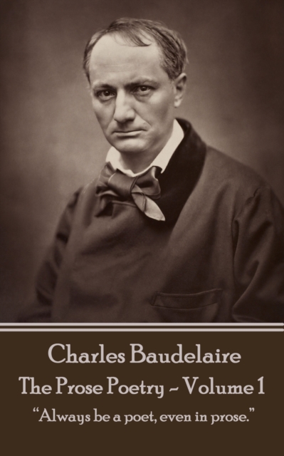 Book Cover for Prose Poetry - Volume 1 by Charles Baudelaire