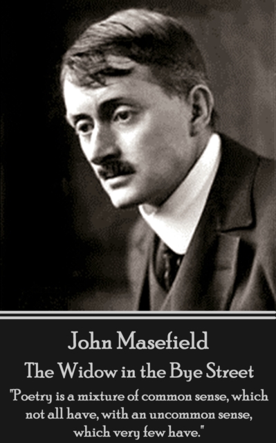 Book Cover for Widow in the Bye Street by John Masefield