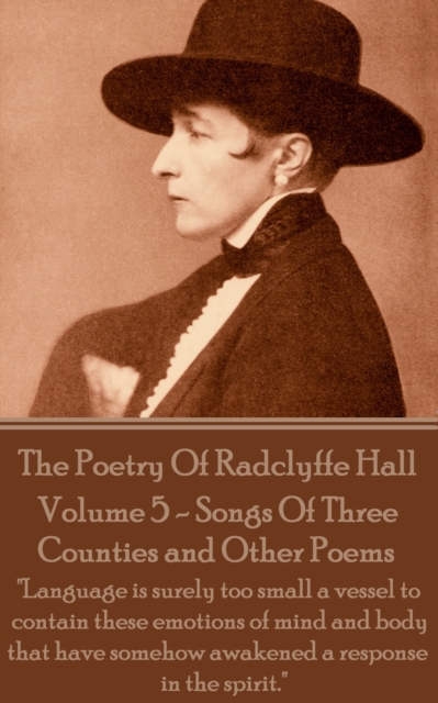 Book Cover for Poetry Of Radclyffe Hall - Volume 5 - Songs Of Three Counties and Other Poems by Radclyffe Hall