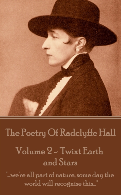 Book Cover for Poetry Of Radclyffe Hall - Volume 2 - 'Twixt Earth and Stars by Radclyffe Hall