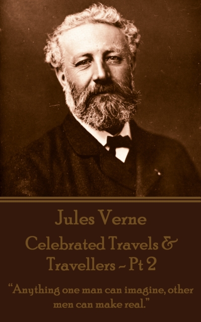 Book Cover for Celebrated Travels & Travellers - Pt 2 by Jules Verne