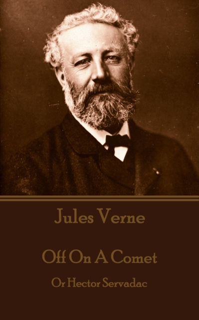 Book Cover for Off On A Comet , aka The Career of a Comet or Hector Servadac by Jules Verne