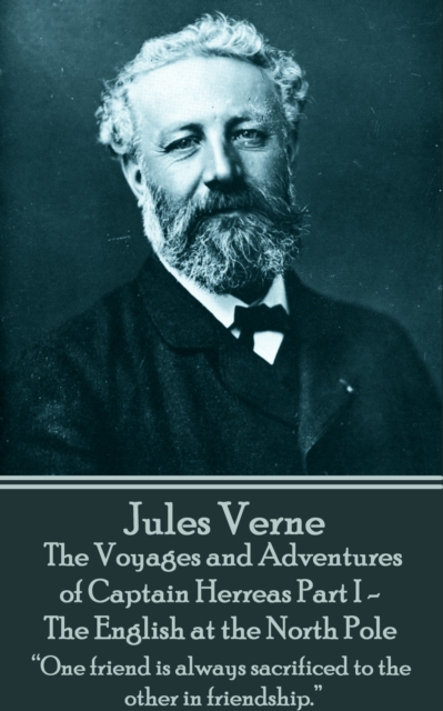 Book Cover for Voyages and Adventures of Captain Herreas Part I - The English at the North Pole by Jules Verne