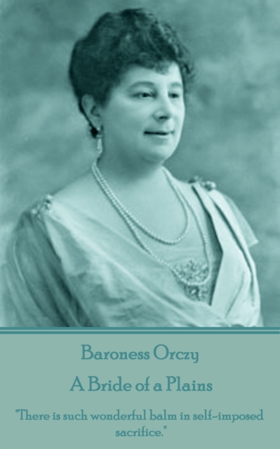 Book Cover for Bride of a Plains by Baroness Orczy