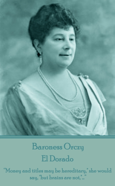 Book Cover for El Dorado by Baroness Orczy