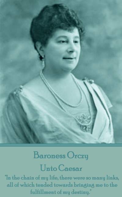 Book Cover for Unto Caesar by Baroness Orczy