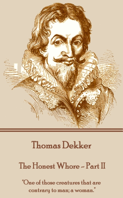 Book Cover for Honest Whore - Part II by Thomas Dekker