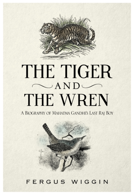 Book Cover for Tiger And The Wren by Fergus Wiggin