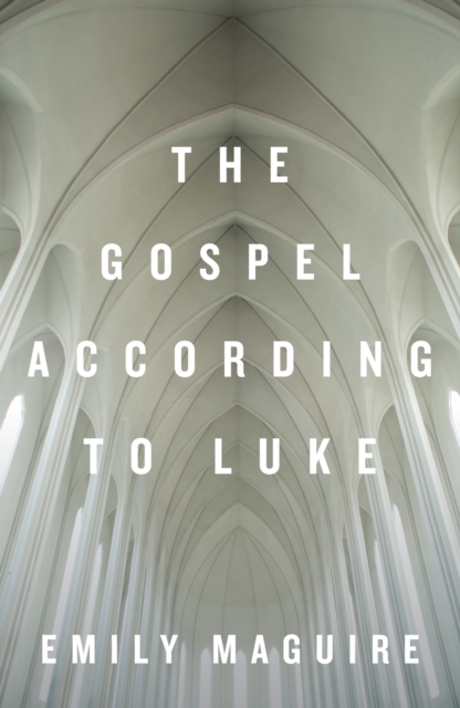 Book Cover for Gospel According to Luke by Emily Maguire