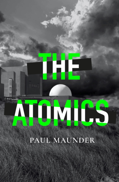 Book Cover for Atomics by Paul Maunder