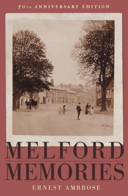 Book Cover for Melford Memories (50th Anniversary Edition) by Ambrose, Ernest