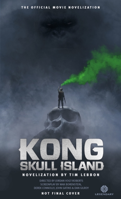 Book Cover for Kong: Skull Island - The Official Movie Novelization by Tim Lebbon