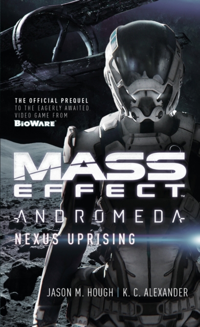 Book Cover for Mass Effect - Andromeda: Nexus Uprising by Jason M. Hough, K C Alexander