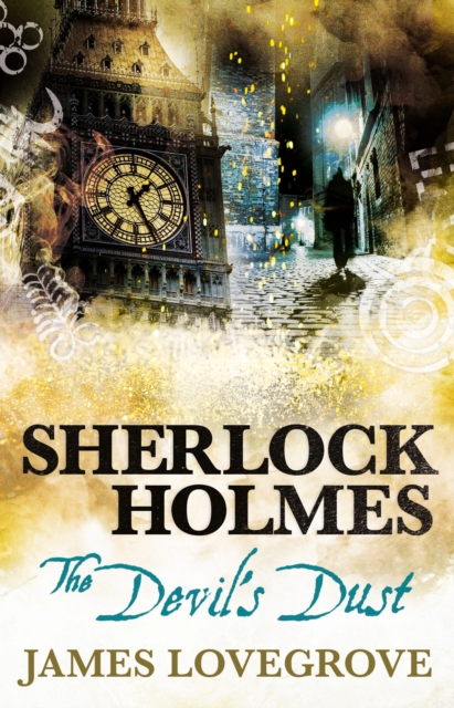 Book Cover for Sherlock Holmes: The Devil's Dust by James Lovegrove