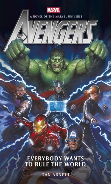 Book Cover for Avengers: Everybody Wants to Rule the World by Dan Abnett