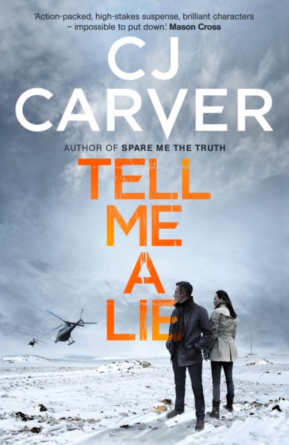 Book Cover for Tell Me A Lie by CJ Carver