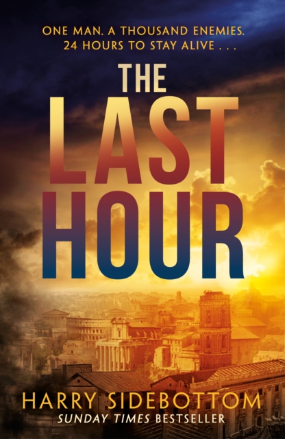 Book Cover for Last Hour by Harry Sidebottom