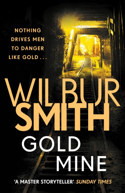 Book Cover for Gold Mine by Wilbur Smith