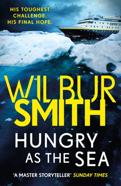 Book Cover for Hungry as the Sea by Wilbur Smith