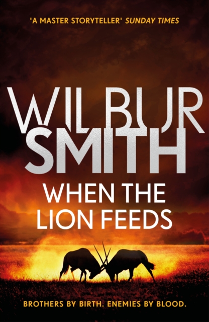 Book Cover for When the Lion Feeds by Wilbur Smith