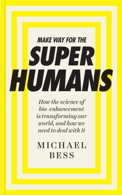 Book Cover for Make Way for the Superhumans by Bess, Michael