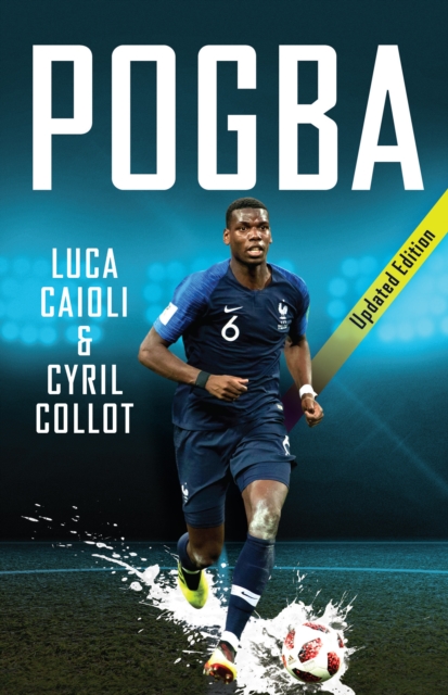 Book Cover for Pogba by Luca Caioli