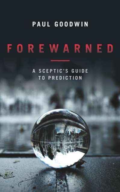 Book Cover for Forewarned by Paul Goodwin