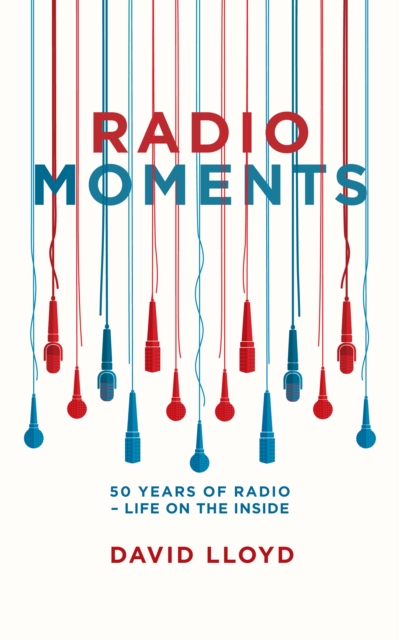 Book Cover for Radio Moments by Lloyd, David