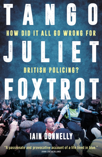Book Cover for Tango Juliet Foxtrot by Iain Donnelly