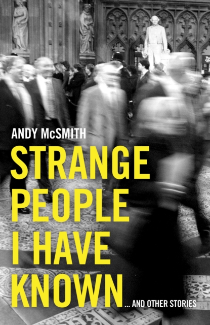 Book Cover for Strange People I Have Known by McSmith, Andy