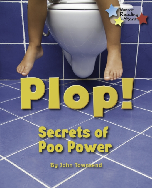 Book Cover for Plop! Secrets of Poo Power by John Townsend