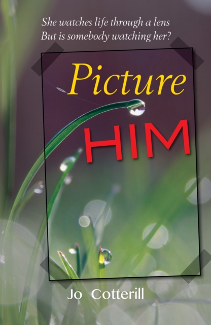Book Cover for Picture Him by Jo Cotterill