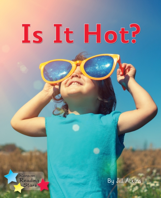 Book Cover for Is It Hot? by Jill Atkins