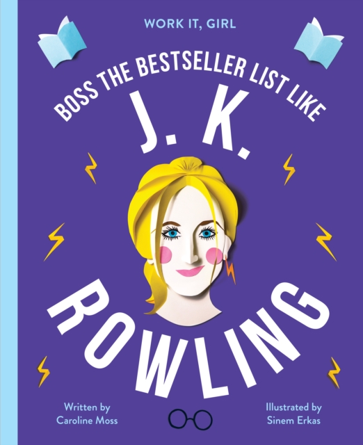 Book Cover for Work It, Girl: J. K. Rowling by Caroline Moss