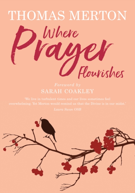 Book Cover for Where Prayer Flourishes by Thomas Merton