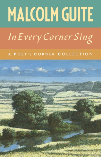 Book Cover for In Every Corner Sing by Malcolm Guite