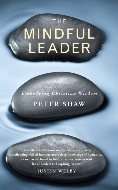 Book Cover for Mindful Leader by Peter Shaw