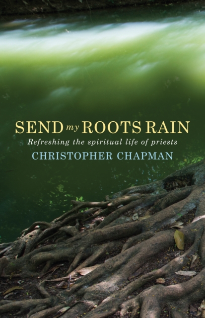 Book Cover for Send My Roots Rain by Christopher Chapman