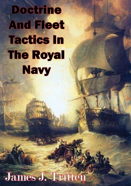 Book Cover for Doctrine And Fleet Tactics In The Royal Navy by Tritten, James J.