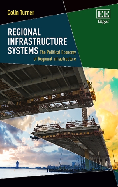 Book Cover for Regional Infrastructure Systems by Colin Turner