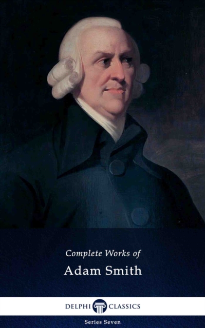 Book Cover for Delphi Complete Works of Adam Smith (Illustrated) by Adam Smith