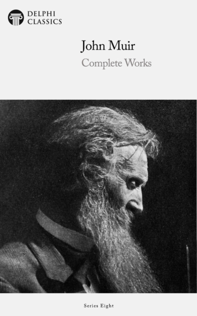 Book Cover for Delphi Complete Works of John Muir US (Illustrated) by John Muir