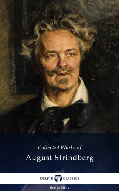 Book Cover for Delphi Collected Works of August Strindberg (Illustrated) by August Strindberg